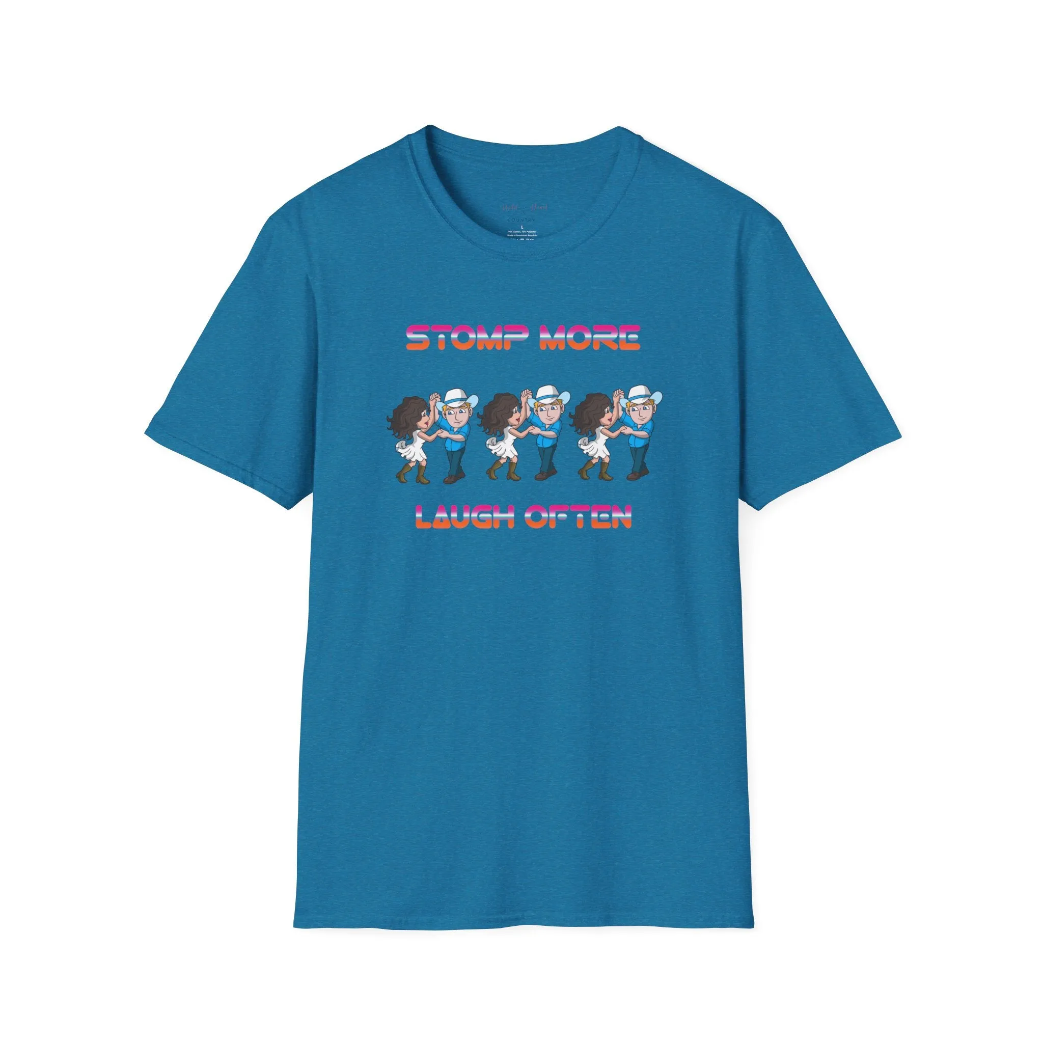 Stomp More, Laugh Often T-Shirt, Country T-Shirt, Dancing T-Shirt, Line Dancing, Couple Dancing, Gift, Unique Gift